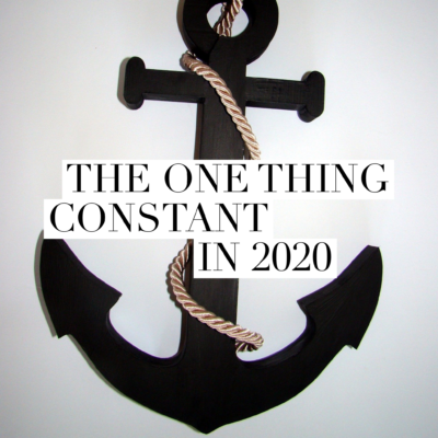 The One Thing Constant in 2020