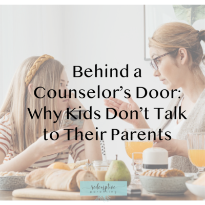 Behind a Counselor’s Door: Why Kids Don’t Talk to Their Parents