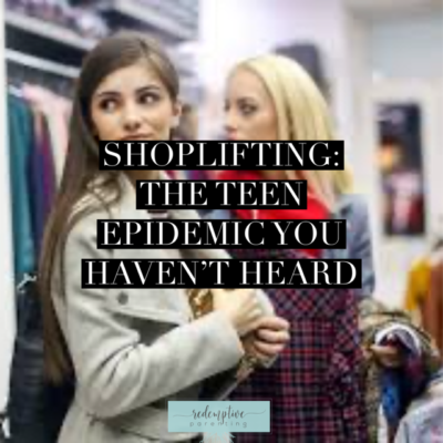 Shoplifting: The Teen Epidemic You Haven’t Heard